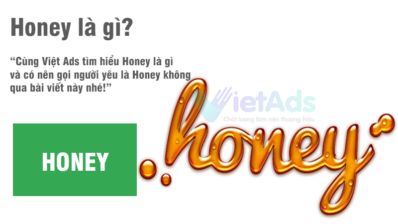 Honey là gì và có nên gọi người yêu là Honey không?