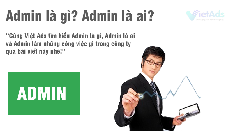 Admin là gì Admin là ai và Admin làm những công việc gì?