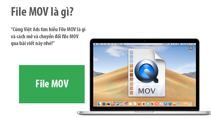 File MOV là gì và cách mở và chuyển đổi file MOV?