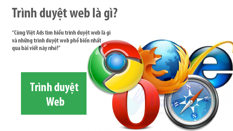 Trình duyệt web là gì và những trình duyệt web phổ biến?