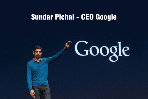 Sundar Pichai - CEO Google