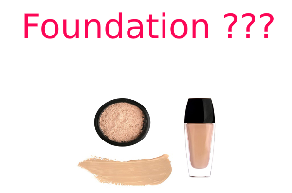 Foundation là gì? Bí quyết lựa chọn Foundation phù hợp