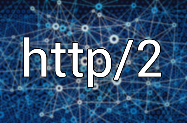 Giao Thức HTTP/2 là gì và vì sao HTTP/2 lại quan trọng?