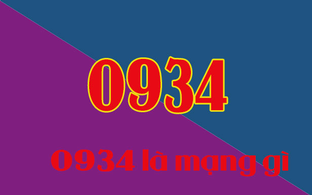 0934 là mạng gì? Tìm hiểu ngay ý nghĩa đầu số 0934