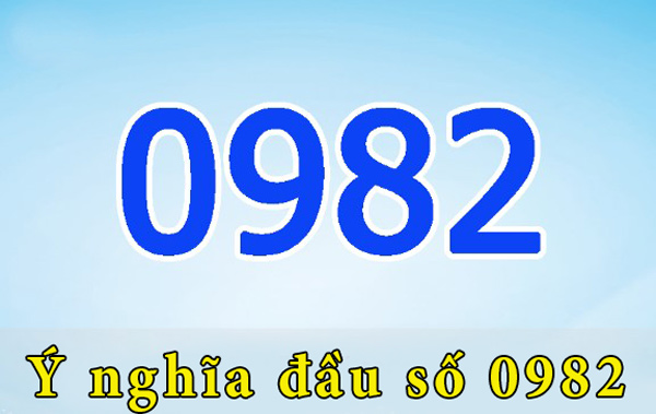 0982 là mạng gì? Khám phá ý nghĩa đặc biệt đầu số 0982