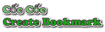 Hướng Dẫn Cách Tạo Bookmark Cho Trình Duyệt Cốc Cốc Hiệu Quả?