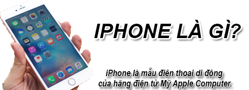 Iphone Là Gì? Khái Niệm Iphone Là Gì?