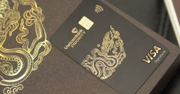 Điều kiện và đặc quyền khi làm thẻ VIP Vietcombank Priority