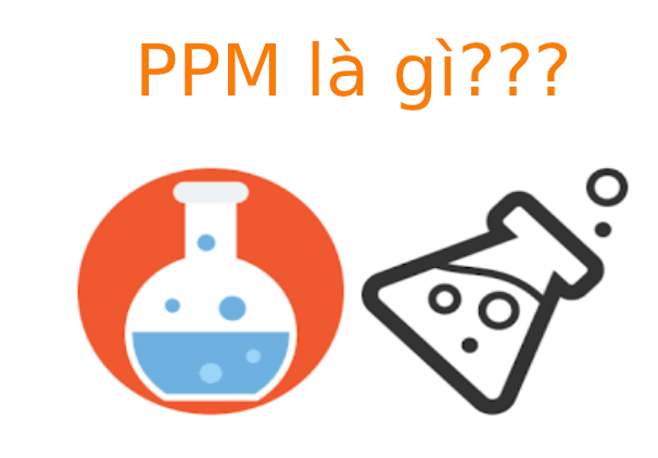 PPM là gì ? Cách sử dụng đơn vị PPM