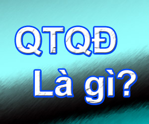 QTQD là gì và QTQĐ mang ý nghĩa tiêu cực không?