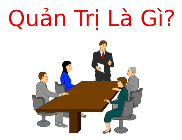 Quản trị là gì? Chức năng của quản trị
