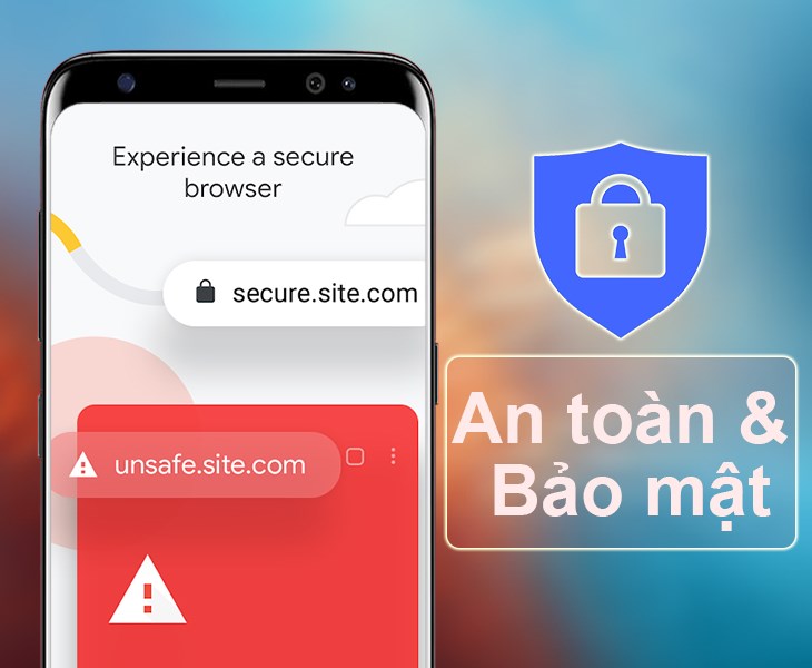 Google Chrome: Trình duyệt web nhanh, an toàn và dễ sử dụng