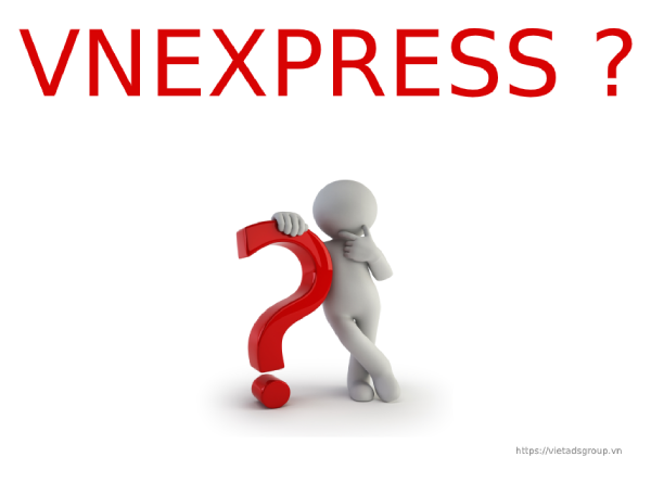 VnExpress là gì và lịch sử hình thành phát triển VnExpress?