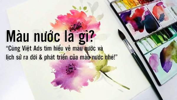 Màu nước là gì và cách làm tan màu nước bị khô hiệu quả?