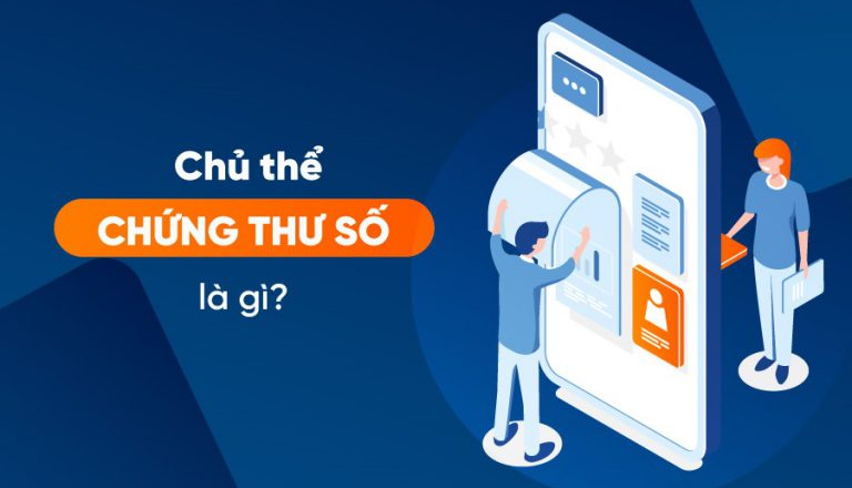 Chứng thư số là gì? Những ý nghĩa của Chứng thư số