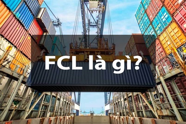 FCL là gì? Những ý nghĩa của FCL