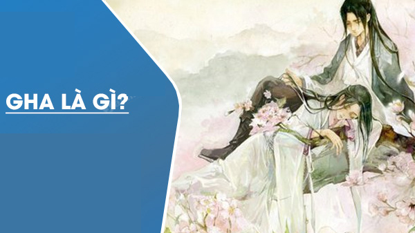 GHA là gì mà lại HOT đến vậy? TIẾT LỘ những bí ẩn về GHA