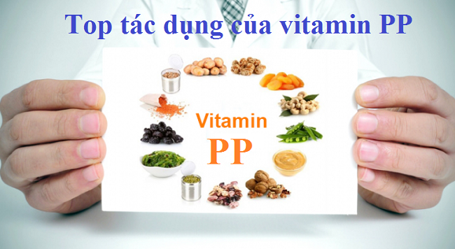 Tác dụng của vitamin PP là gì? Từ A - Z thông tin về vitamin PP