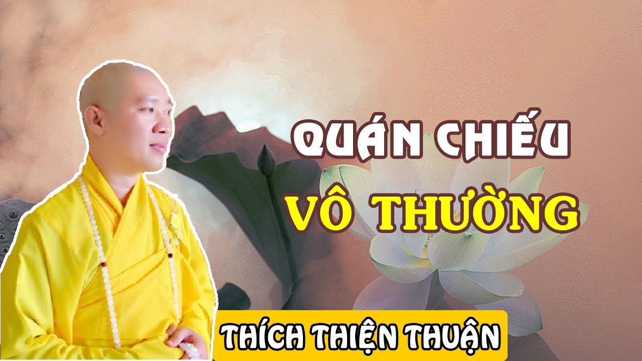 Vô thường là gì? Vô thường là chân lý tuyệt đối?