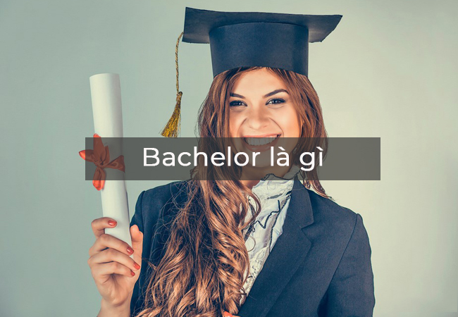 Bachelor là gì? Những ý nghĩa của Bachelor