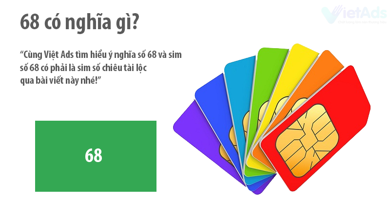 Ý nghĩa số 68 và sim số 68 có phải là sim số chiêu tài lộc?