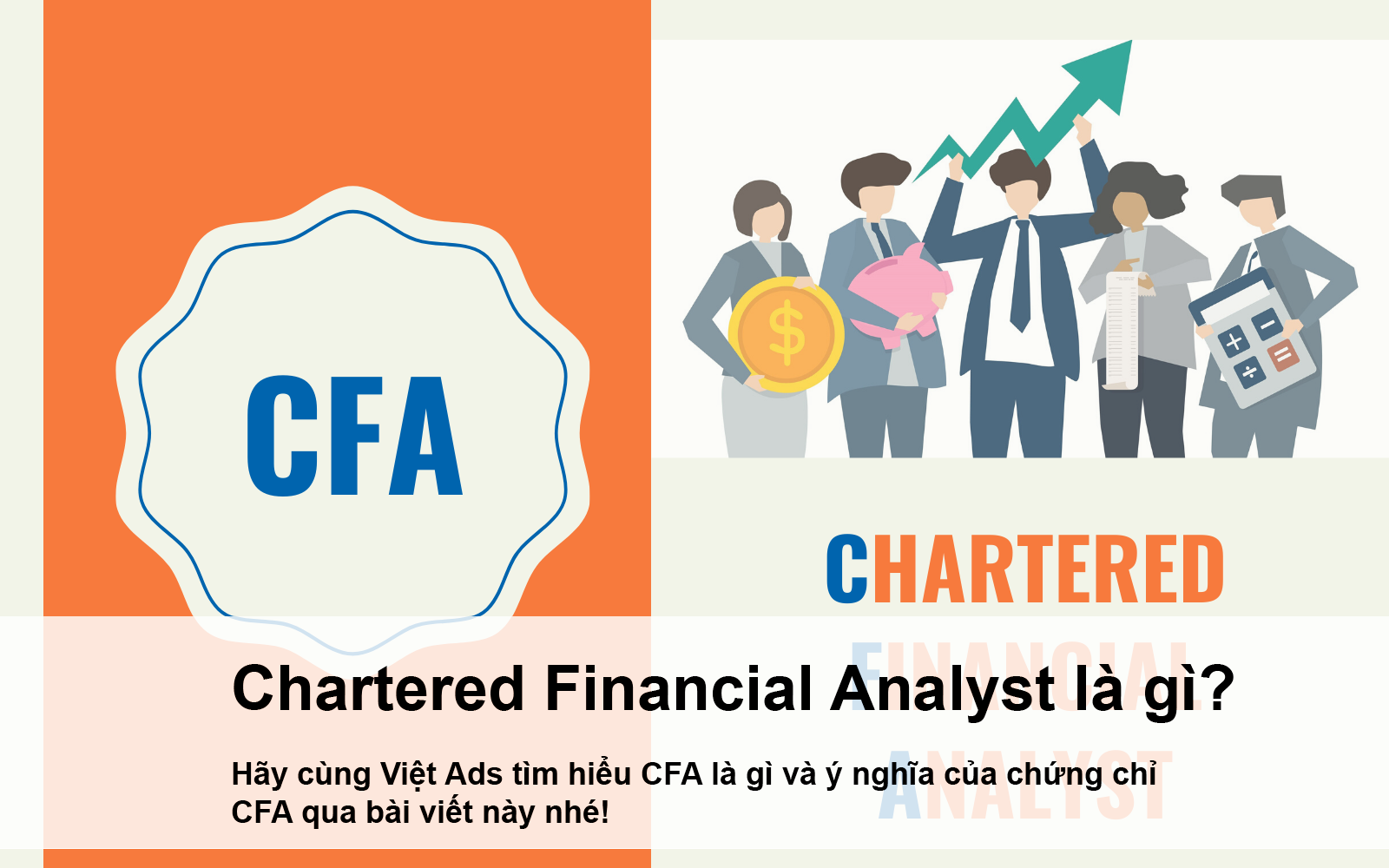 Tìm hiểu về Chartered Financial Analyst là gì?