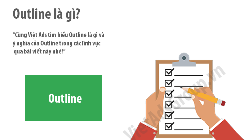 Outline là gì và ý nghĩa của Outline trong các lĩnh vực?