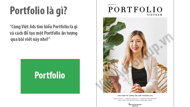 Portfolio là gì và cách để tạo một Portfolio ấn tượng?