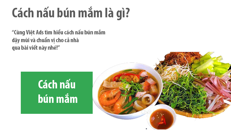 Cách nấu bún mắm dậy mùi và chuẩn vị cho cả nhà?
