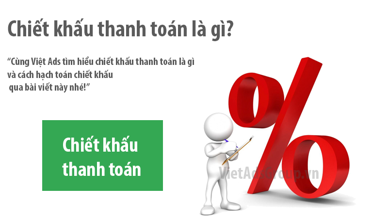 Chiết khấu thanh toán là gì và cách hạch toán chiết khấu?