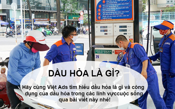 Dầu hỏa là gì và công dụng của dầu hỏa trong các lĩnh vực?
