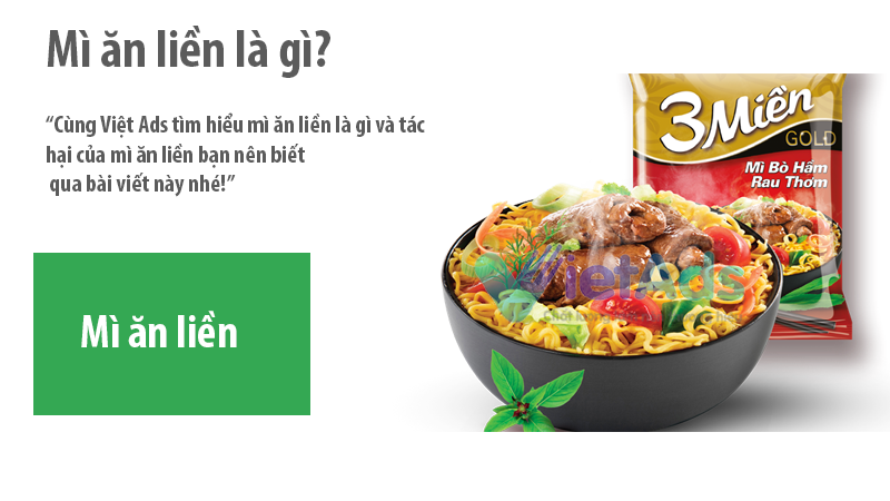 Mì ăn liền là gì và tác hại của mì ăn liền bạn nên biết?