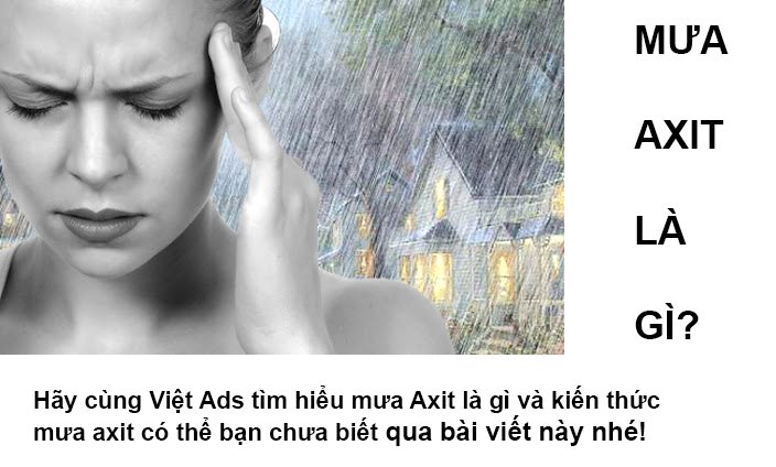 Mưa Axit là gì và kiến thức mưa axit có thể bạn chưa biết?
