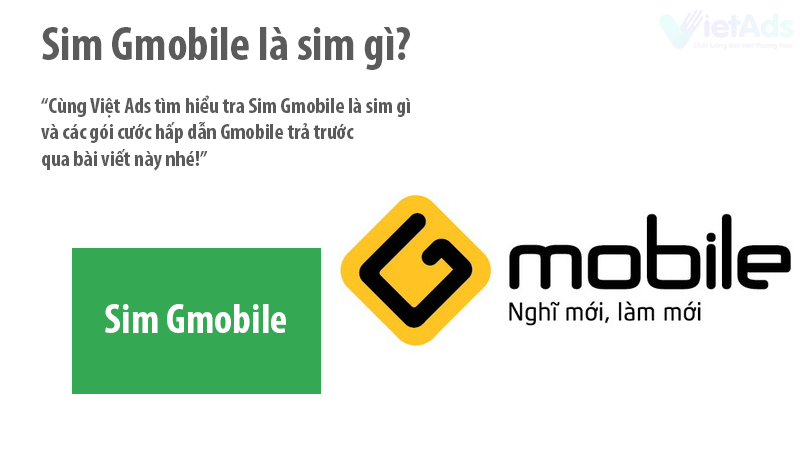 Sim Gmobile là sim gì và gói cước hấp dẫn Gmobile trả trước?